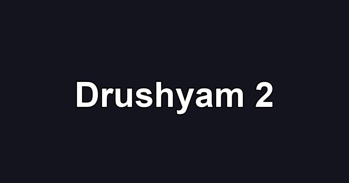 Drushyam 2