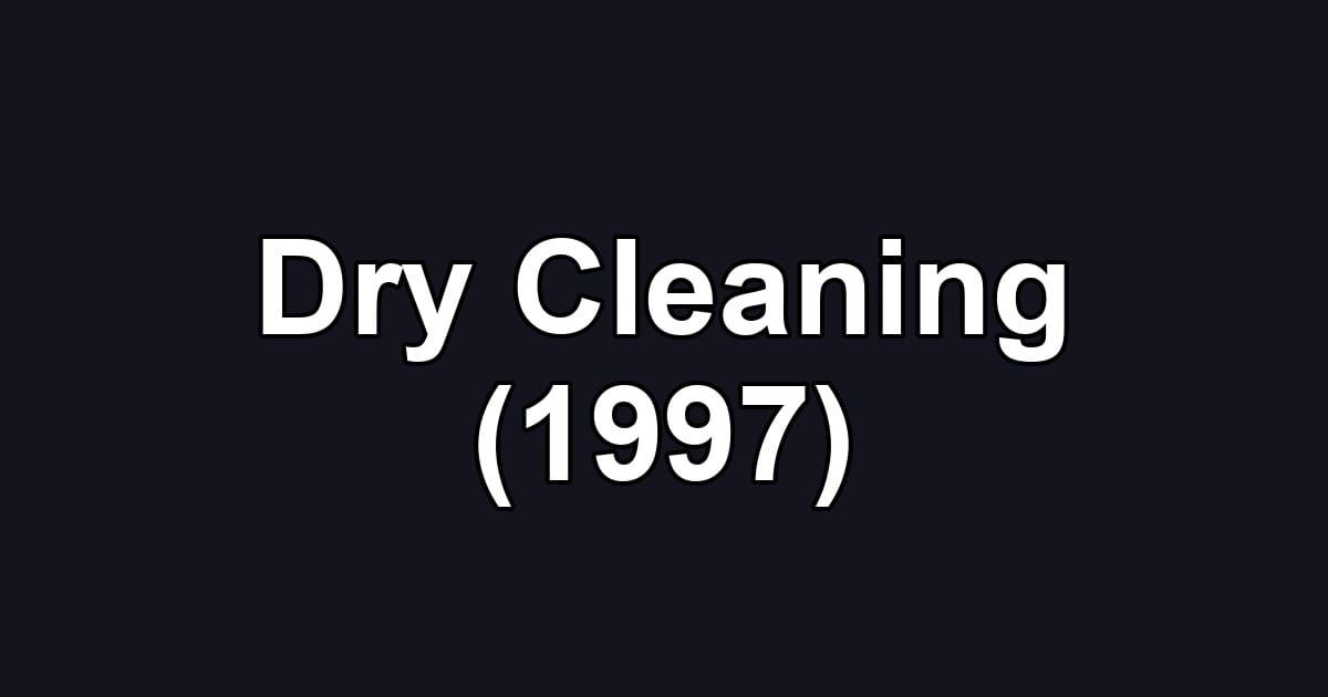 Dry Cleaning (1997)