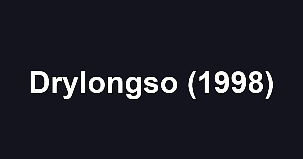 Drylongso (1998)