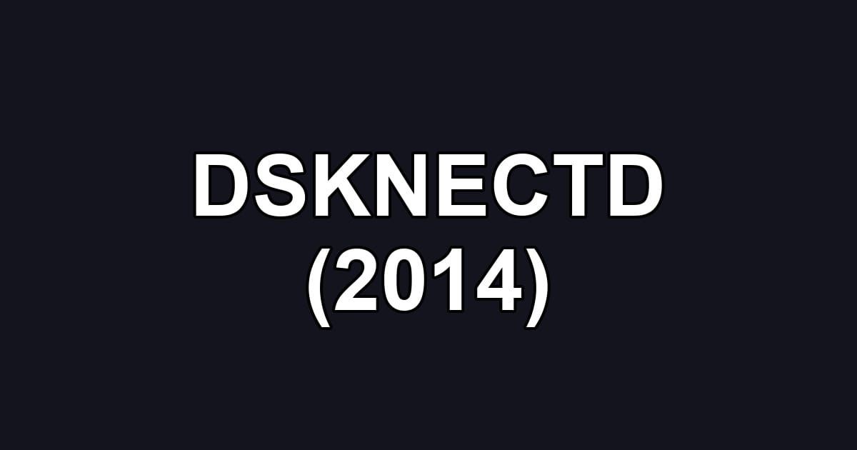 DSKNECTD (2014)