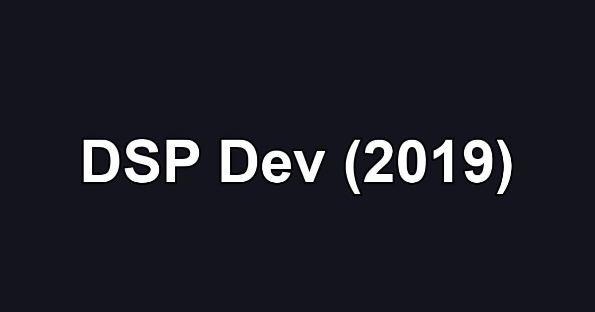 DSP Dev (2019)