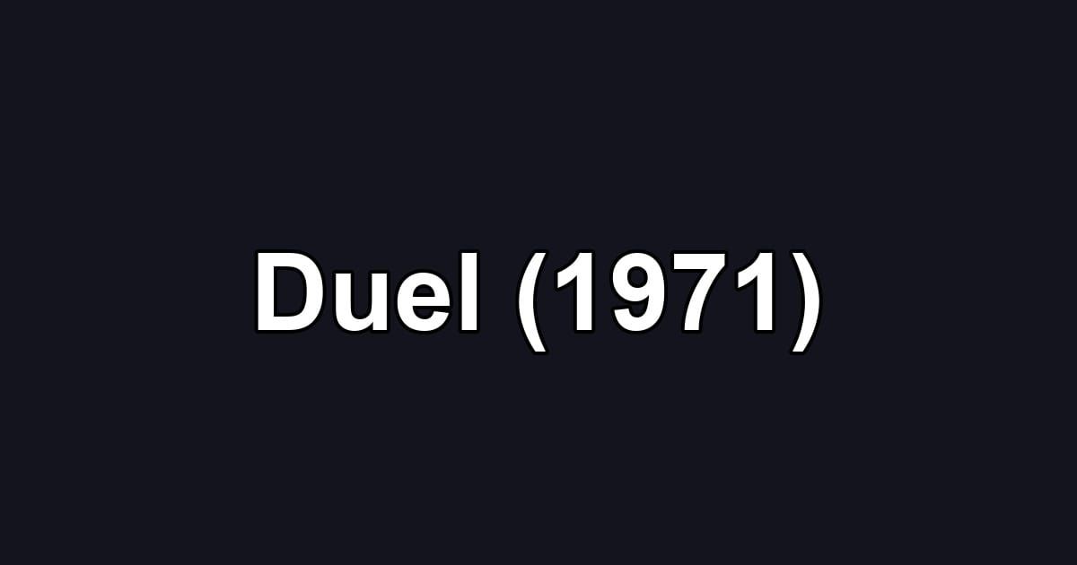 Duel (1971)