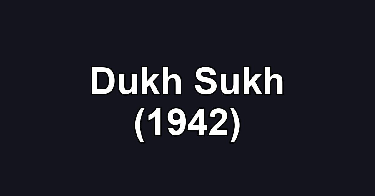 Dukh Sukh (1942)