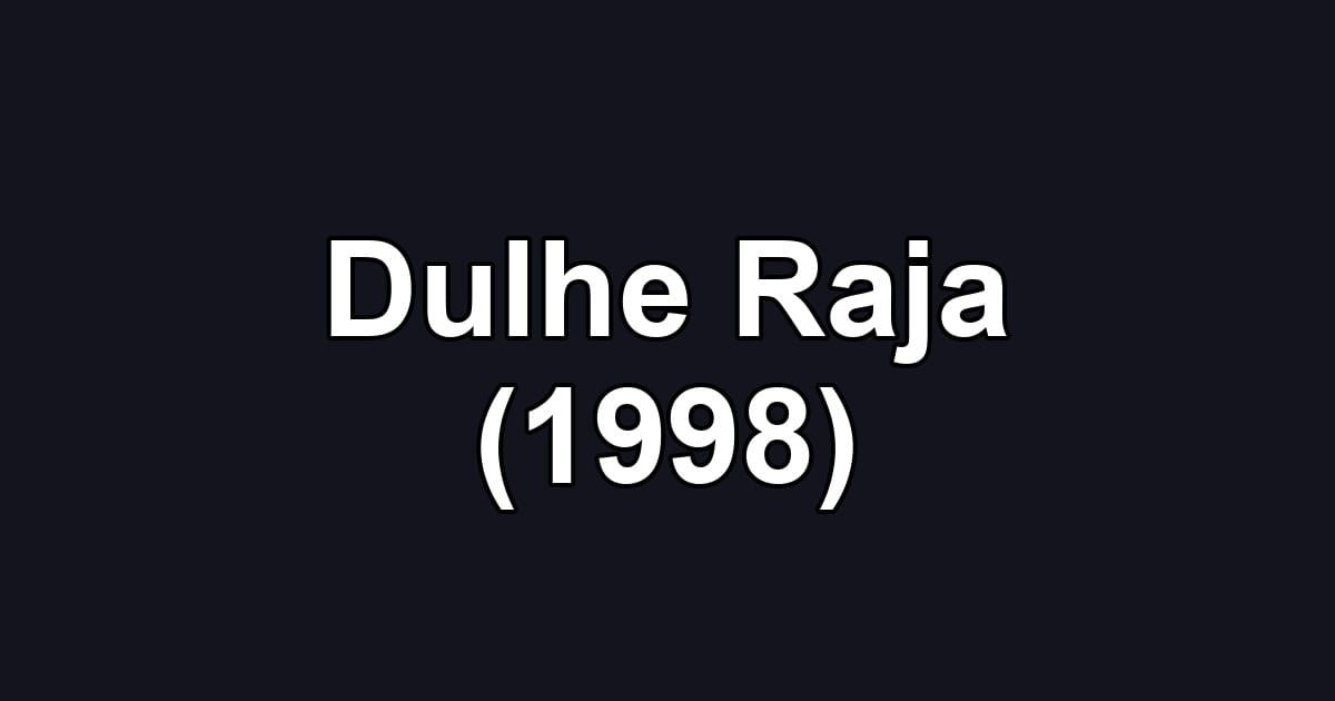Dulhe Raja (1998)