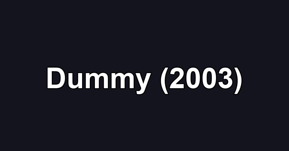 Dummy (2003)