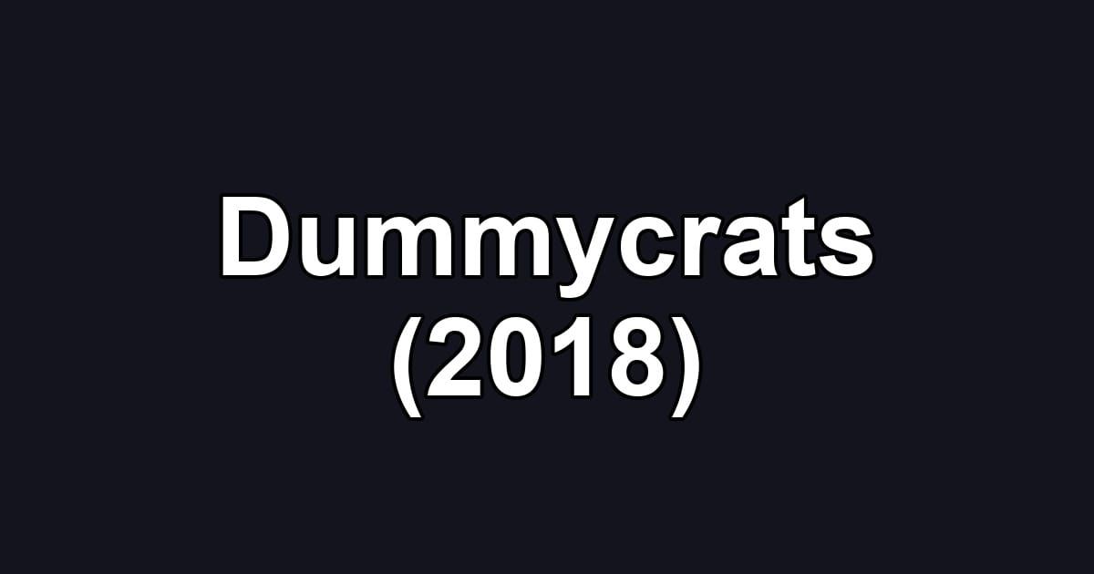 Dummycrats (2018)