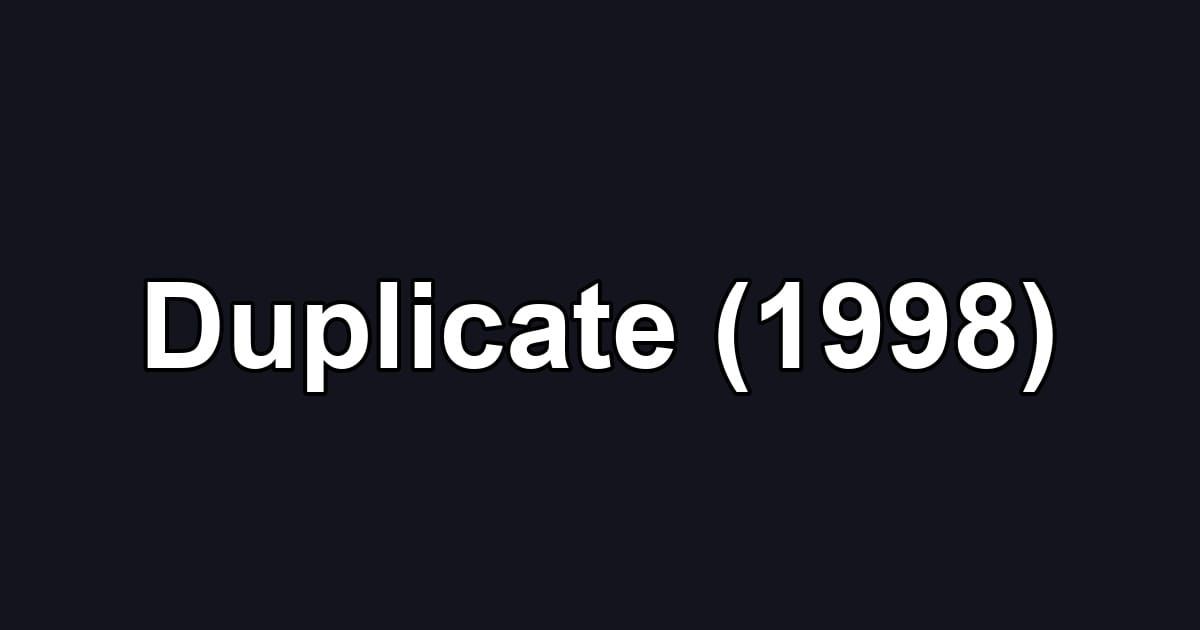 Duplicate (1998)