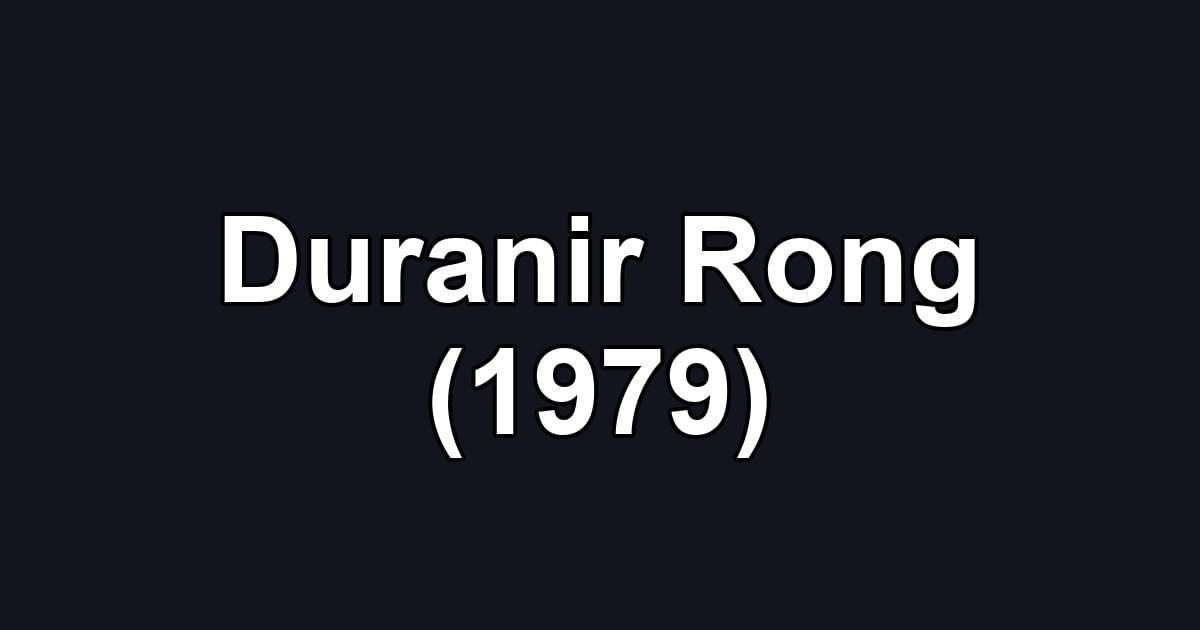 Duranir Rong (1979)