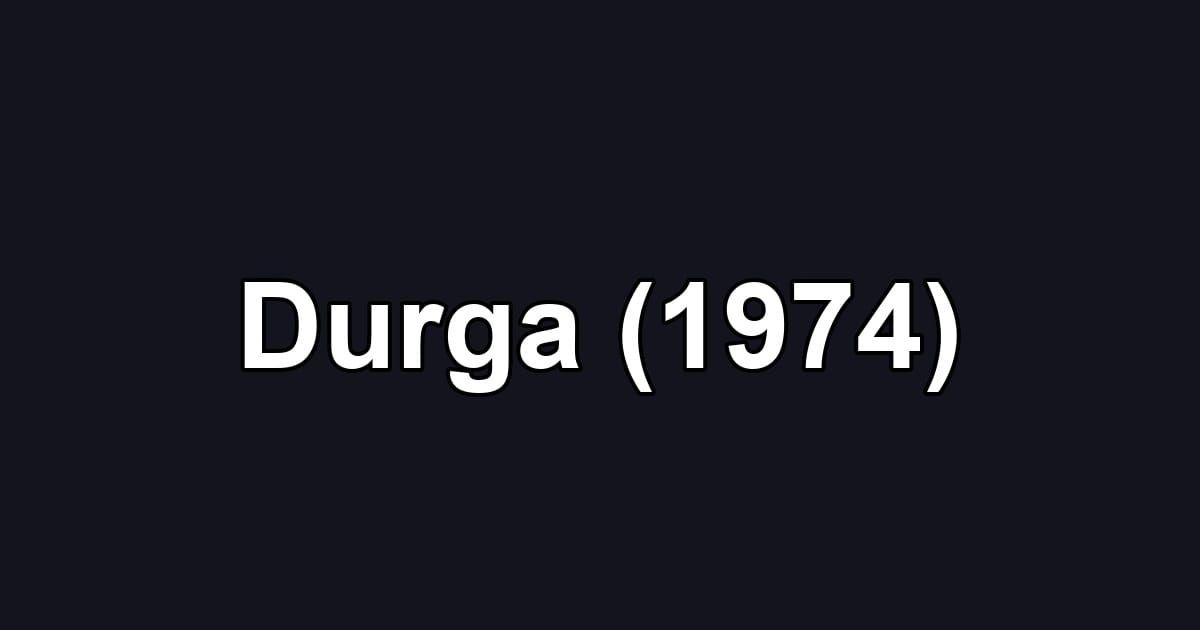 Durga (1974)