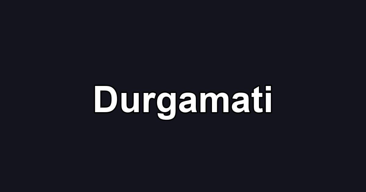Durgamati