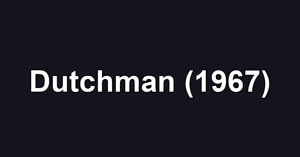 Dutchman (1967)
