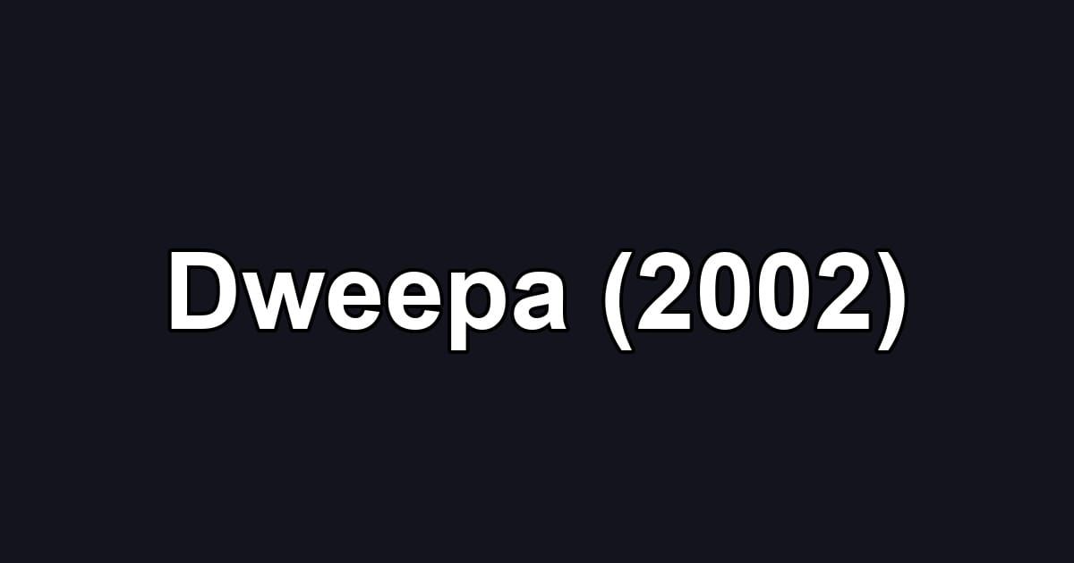 Dweepa (2002)