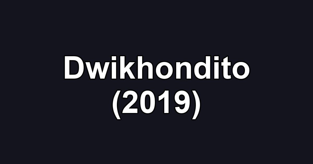 Dwikhondito (2019)