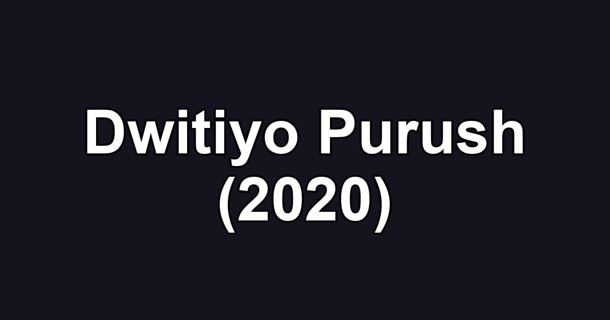 Dwitiyo Purush (2020)