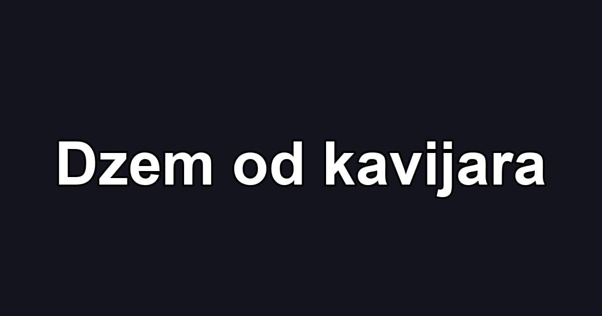 Dzem od kavijara