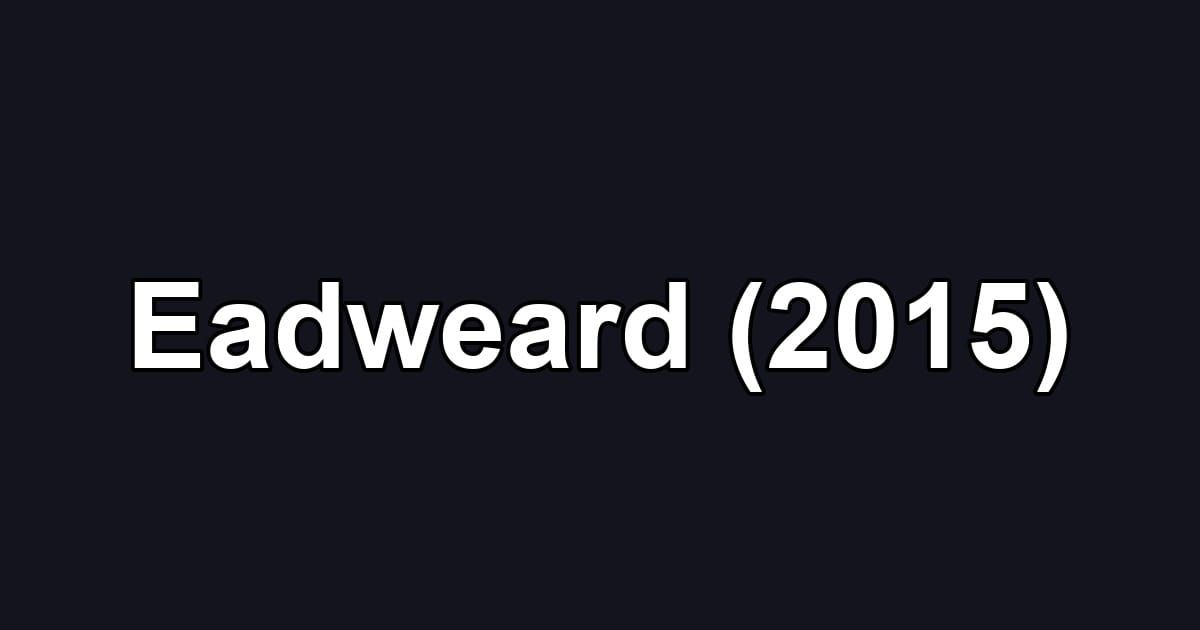 Eadweard (2015)