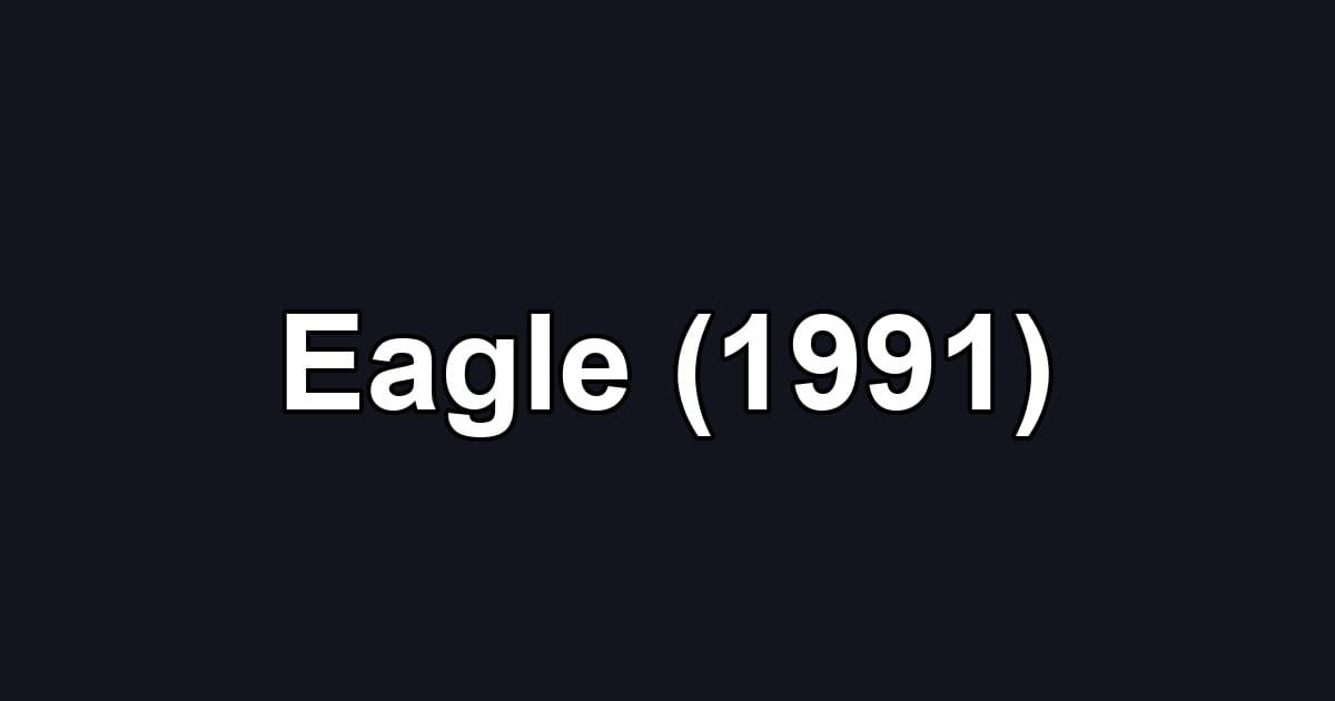 Eagle (1991)