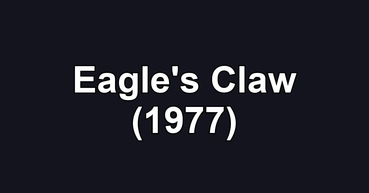 Eagle's Claw (1977)