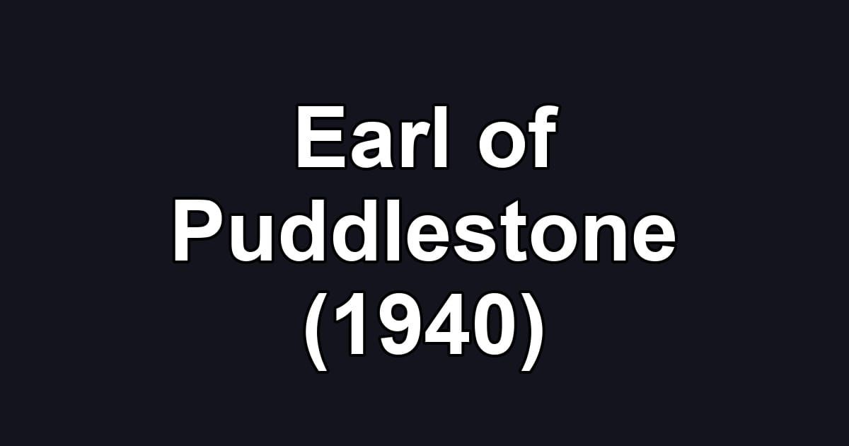 Earl of Puddlestone (1940)