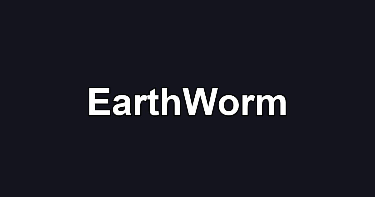 EarthWorm