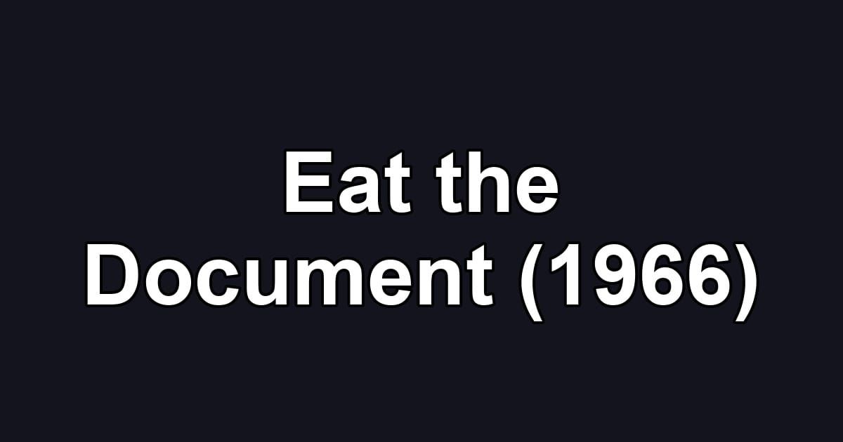 Eat the Document (1966)