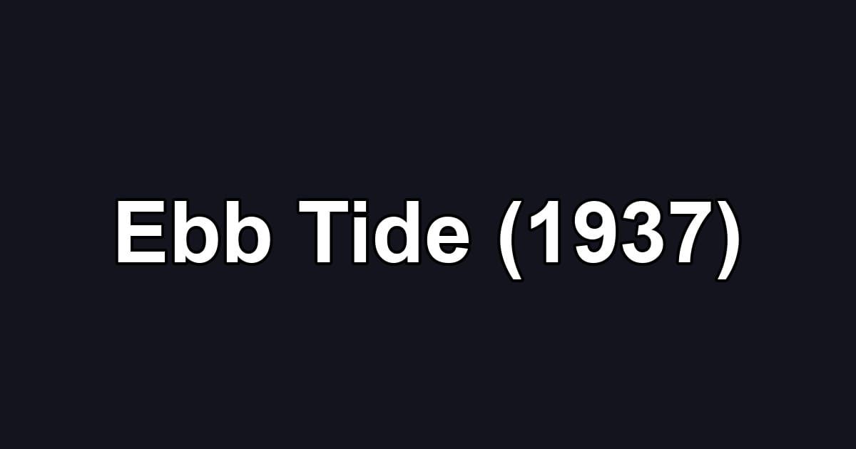 Ebb Tide (1937)