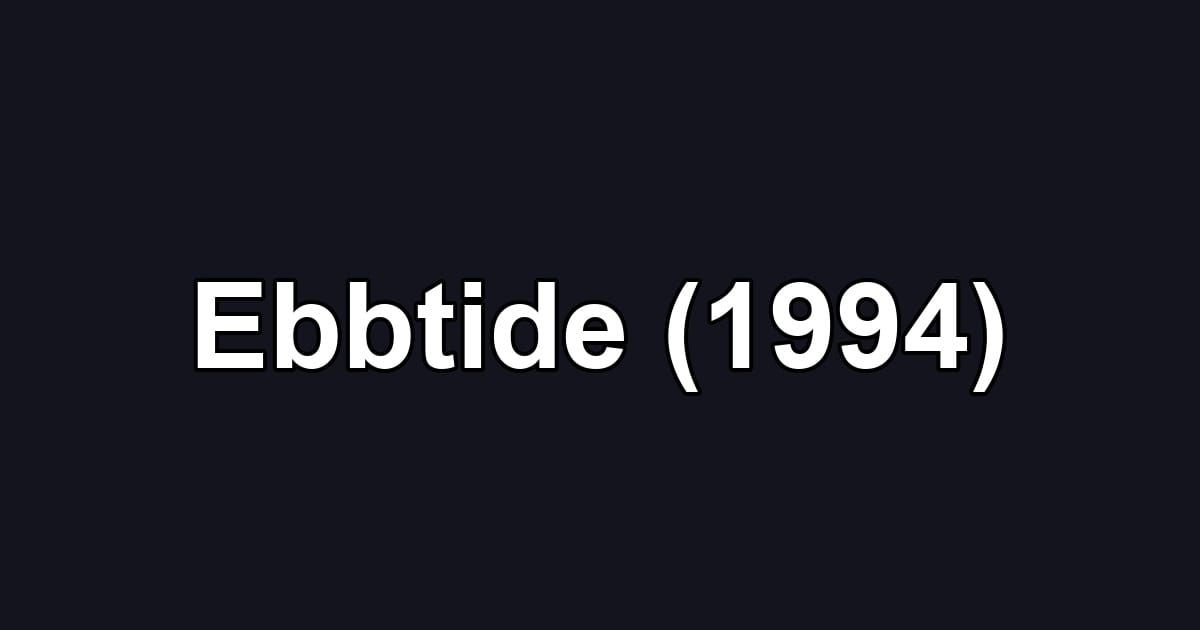 Ebbtide (1994)