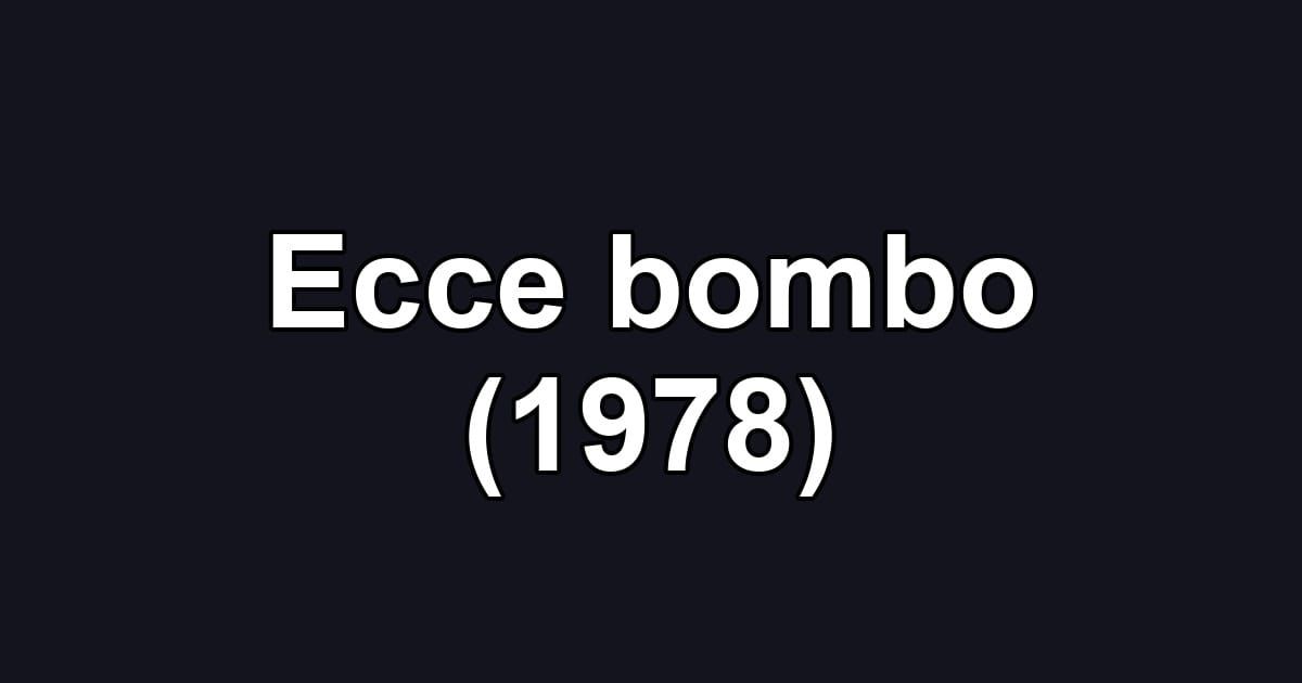 Ecce bombo (1978)