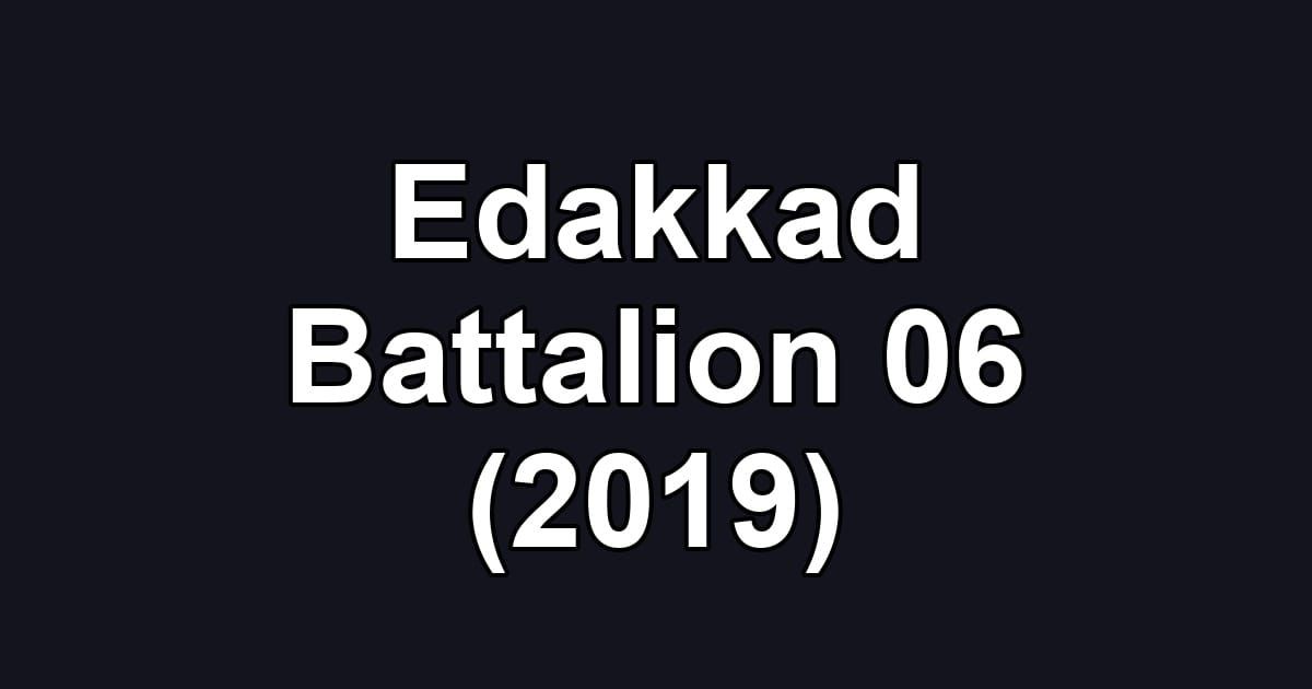 Edakkad Battalion 06 (2019)