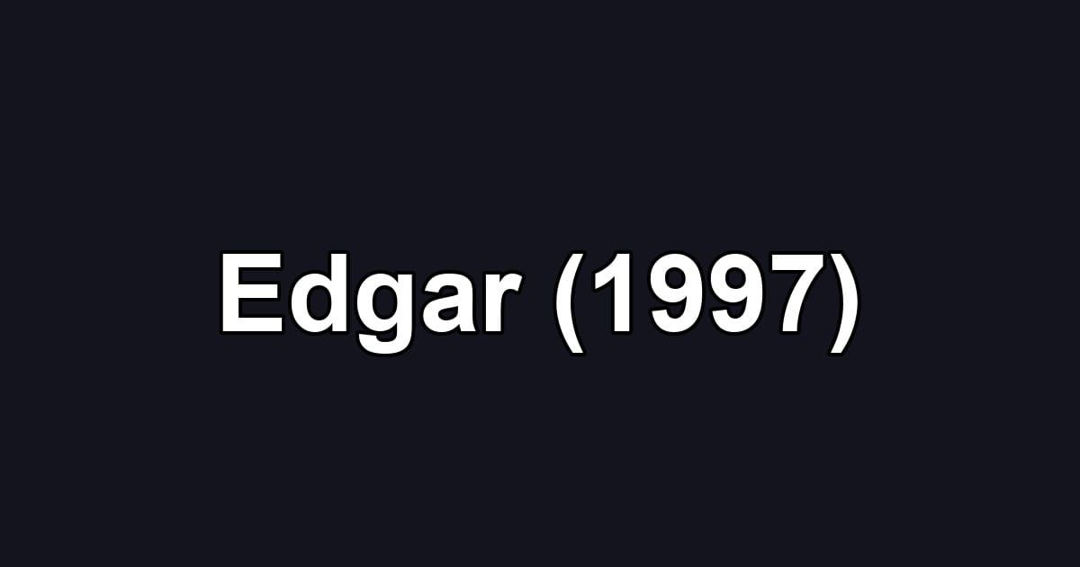 Edgar (1997)