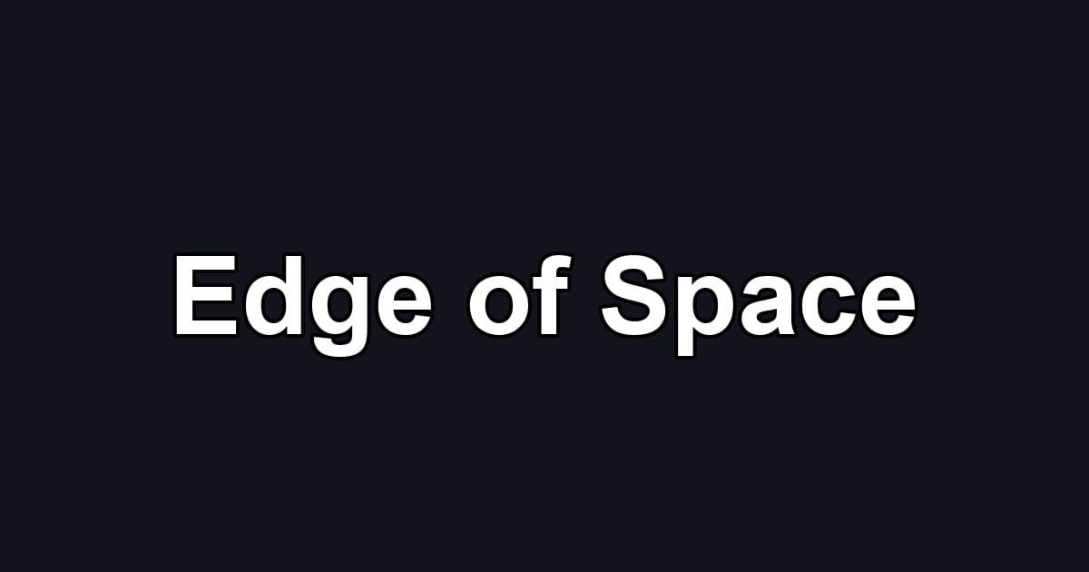 Edge of Space