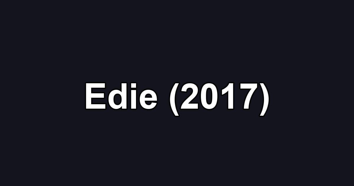 Edie (2017)
