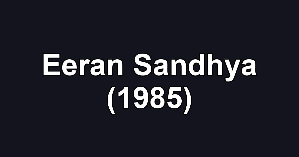 Eeran Sandhya (1985)