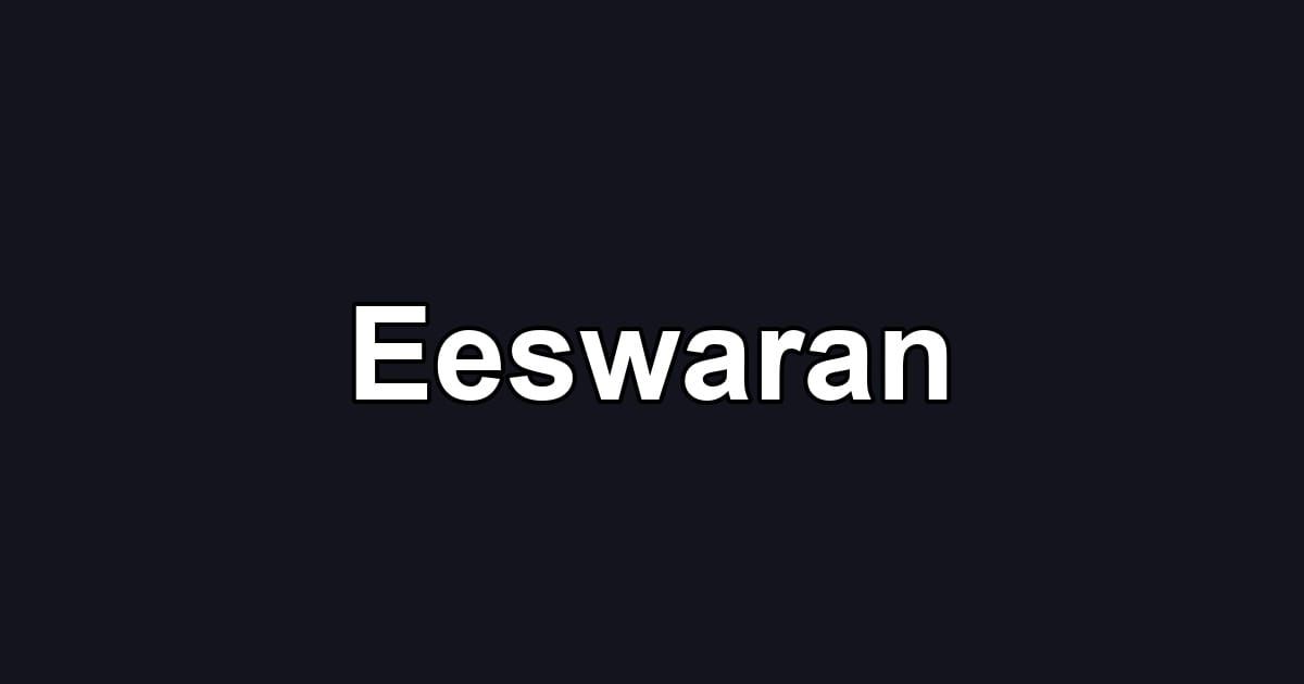 Eeswaran