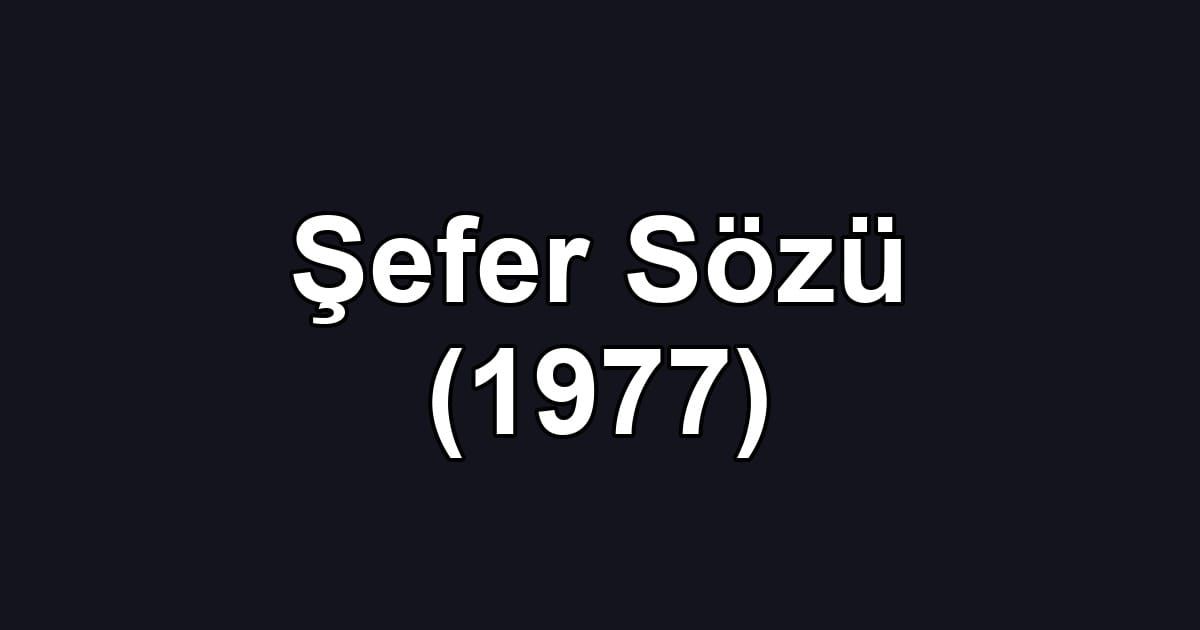 Şefer Sözü (1977)