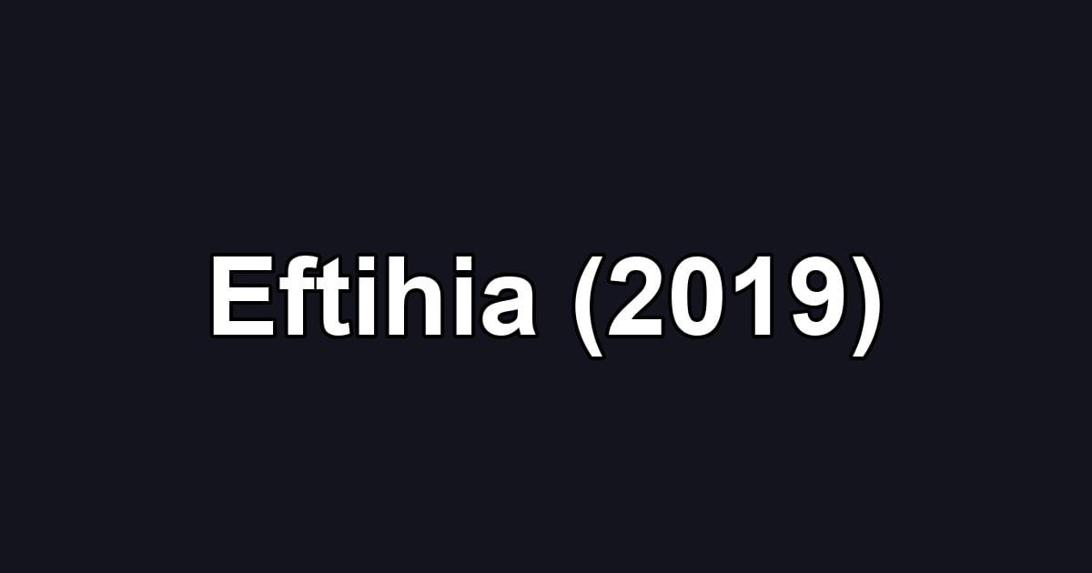 Eftihia (2019)