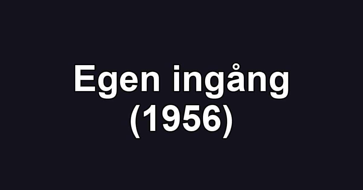 Egen ingång (1956)