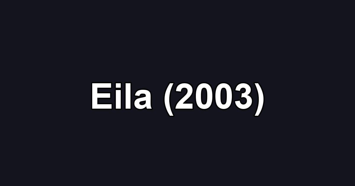 Eila (2003)