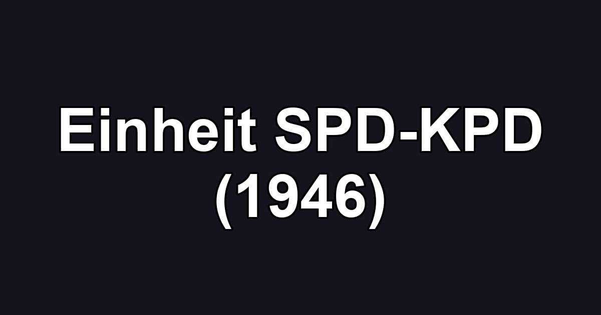 Einheit SPD-KPD (1946)