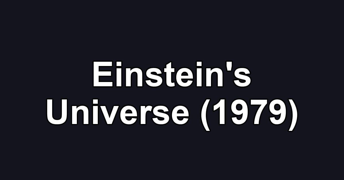 Einstein's Universe (1979)