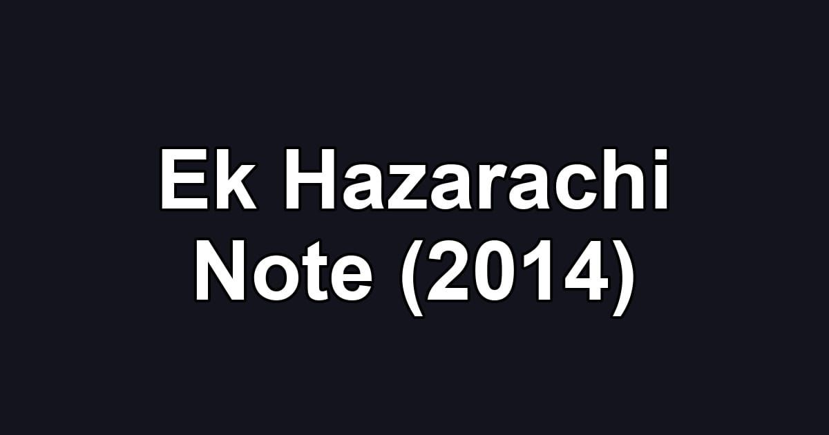 Ek Hazarachi Note (2014)