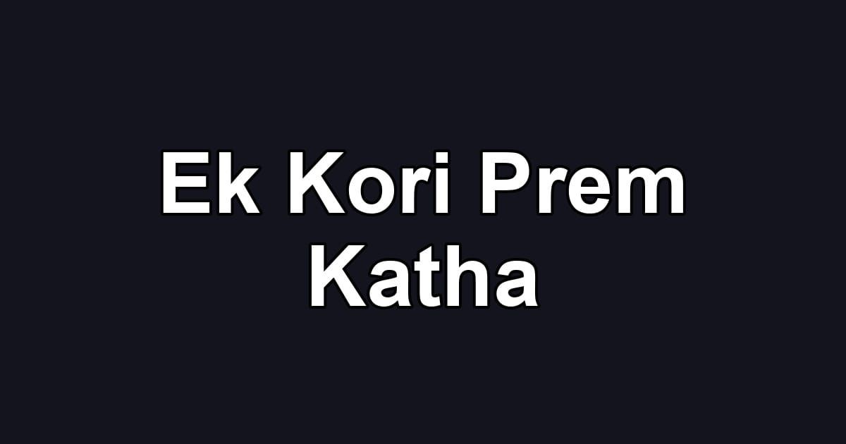 Ek Kori Prem Katha