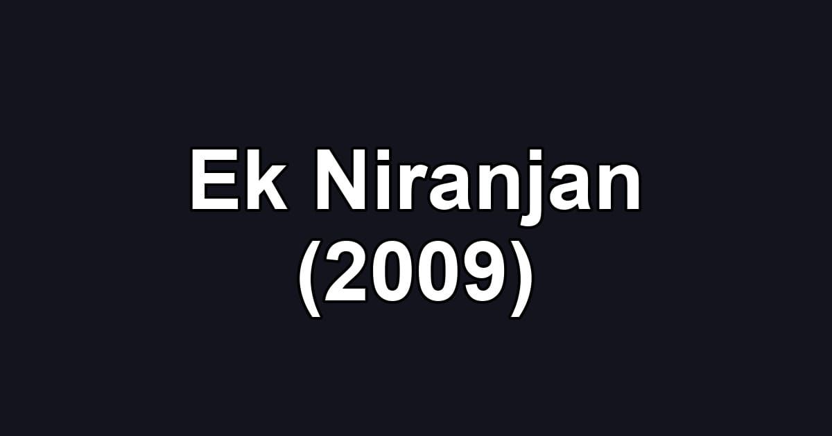 Ek Niranjan (2009)