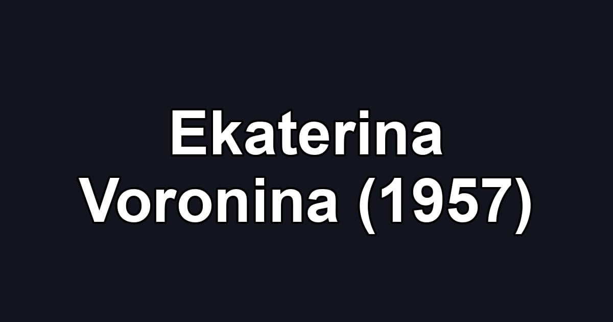 Ekaterina Voronina (1957)