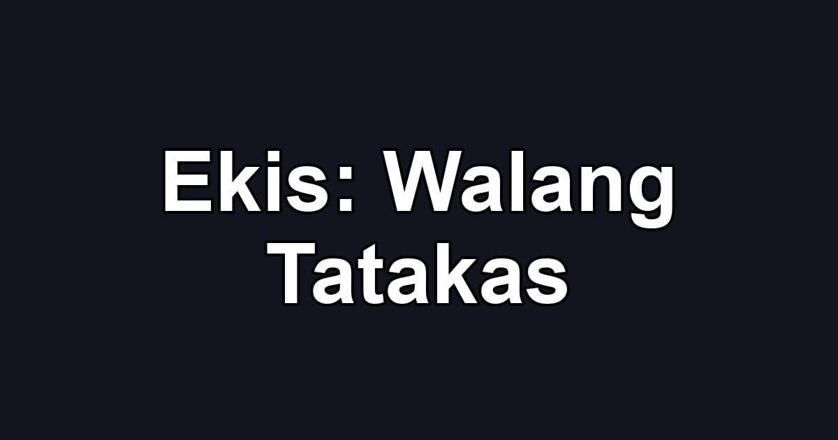 Ekis: Walang Tatakas