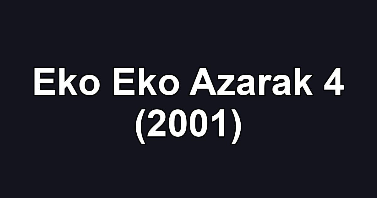Eko Eko Azarak 4 (2001)