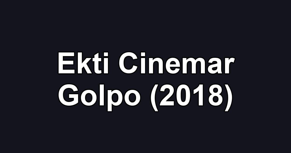 Ekti Cinemar Golpo (2018)