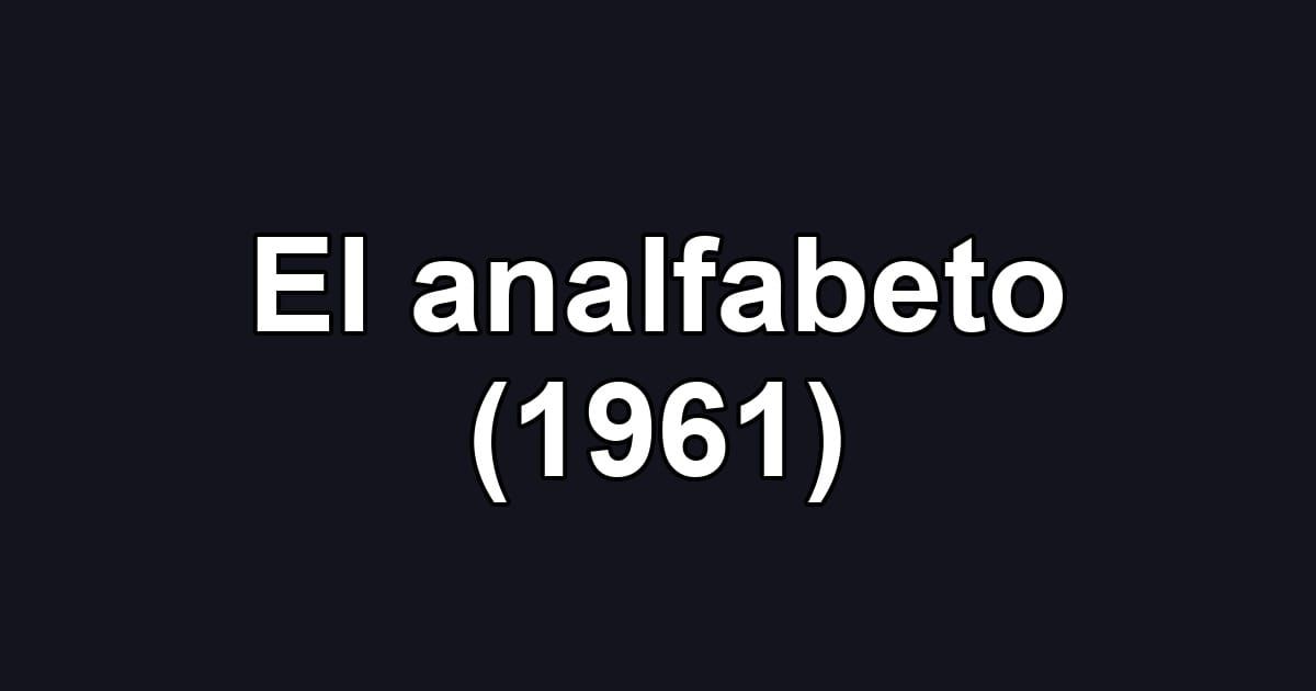 El analfabeto (1961)
