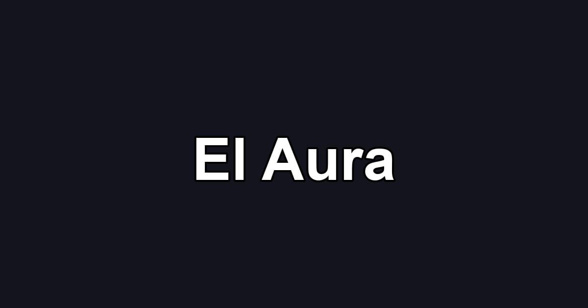 El Aura