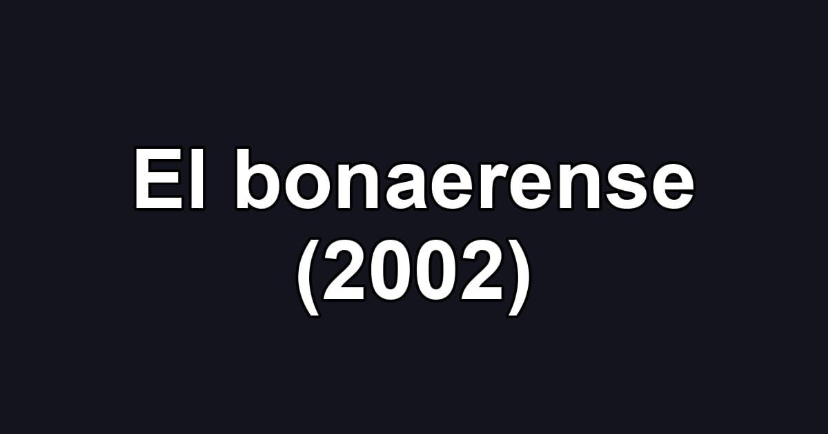 El bonaerense (2002)